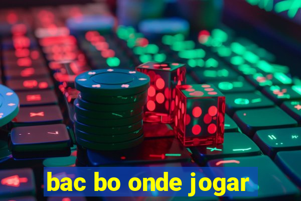 bac bo onde jogar